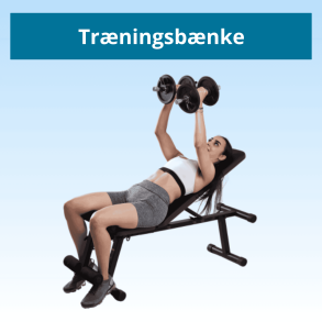 Træningsbænke
